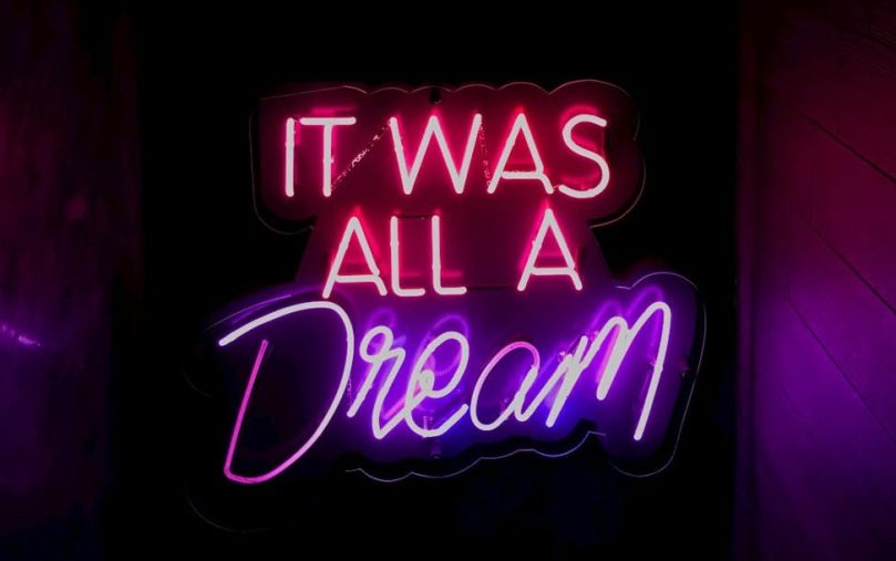 it was all a dream neon text